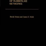 خرید و دانلود نسخه کامل کتاب Structures and Properties of Rubberlike Networks (Topics in Polymer Science)