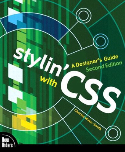 خرید و دانلود نسخه کامل کتاب Stylin’ with CSS – A Designer’s Guide_6876a2ba40b8f.jpeg خرید و دانلود نسخه کامل کتاب Stylin’ with CSS – A Designer’s Guide