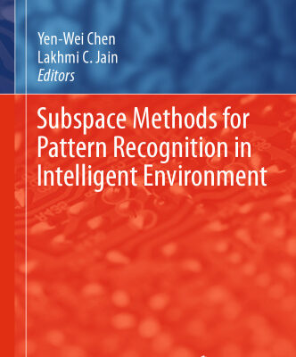 خرید و دانلود نسخه کامل کتاب Subspace Methods for Pattern Recognition in Intelligent Environment