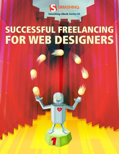 خرید و دانلود نسخه کامل کتاب Successful Freelancing for Web Designers: The Best of Smashing Magazine (Smashing Magazine Book Series)_686433984ddce.jpeg خرید و دانلود نسخه کامل کتاب Successful Freelancing for Web Designers: The Best of Smashing Magazine (Smashing Magazine Book Series)