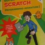 خرید و دانلود نسخه کامل کتاب Super Scratch Programming Adventure! Learn to Program by Making Cool Games