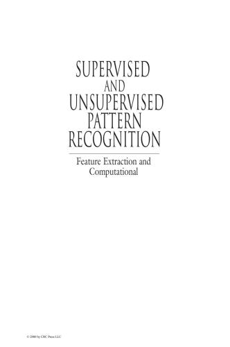 خرید و دانلود نسخه کامل کتاب Supervised and Unsupervised Pattern Recognition: Feature Extraction and Computational_686ace2ebcf2d.jpeg خرید و دانلود نسخه کامل کتاب Supervised and Unsupervised Pattern Recognition: Feature Extraction and Computational