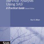 خرید و دانلود نسخه کامل کتاب Survival Analysis Using SAS: A Practical Guide, Second Edition