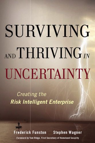 خرید و دانلود نسخه کامل کتاب Surviving and Thriving in Uncertainty: Creating The Risk Intelligent Enterprise_6869245557896.jpeg خرید و دانلود نسخه کامل کتاب Surviving and Thriving in Uncertainty: Creating The Risk Intelligent Enterprise