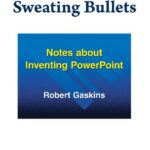 خرید و دانلود نسخه کامل کتاب Sweating Bullets: Notes about Inventing PowerPoint