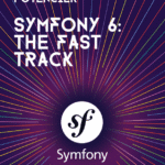 خرید و دانلود نسخه کامل کتاب Symfony 6 – The Fast Track (for Symfony 6.2)