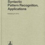 خرید و دانلود نسخه کامل کتاب Syntactic Pattern Recognition, Applications