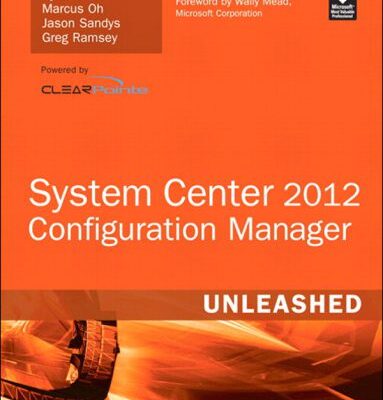 خرید و دانلود نسخه کامل کتاب System Center 2012 Configuration Manager (SCCM) Unleashed