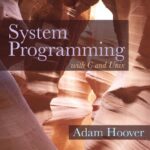 خرید و دانلود نسخه کامل کتاب System Programming with C and Unix