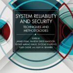 خرید و دانلود نسخه کامل کتاب System Reliability and Security: Techniques and Methodologies