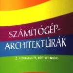 خرید و دانلود نسخه کامل کتاب Számítógép-architektúrák : [tankönyv]