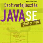 خرید و دانلود نسخه کامل کتاب Szoftverfejlesztés Java SE platformon