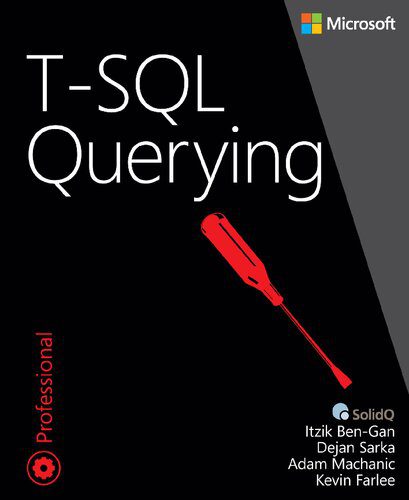 خرید و دانلود نسخه کامل کتاب T-SQL Querying_6866c8b4b6156.jpeg خرید و دانلود نسخه کامل کتاب T-SQL Querying
