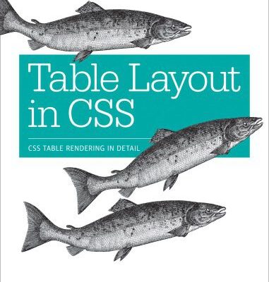 خرید و دانلود نسخه کامل کتاب Table Layout in CSS  CSS Table Rendering in Detail