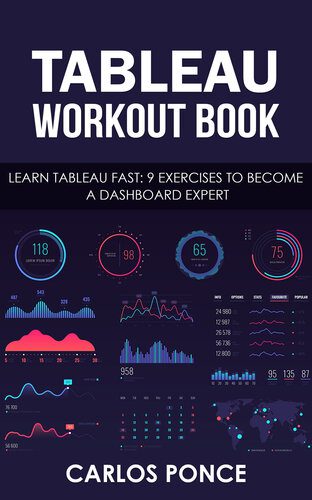 خرید و دانلود نسخه کامل کتاب Tableau Workout Book: Learn Tableau fast: 9 exercises to become a dashboard expert_686e0fc5062c8.jpeg خرید و دانلود نسخه کامل کتاب Tableau Workout Book: Learn Tableau fast: 9 exercises to become a dashboard expert