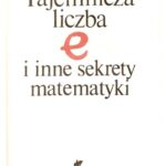 خرید و دانلود نسخه کامل کتاب Tajemnicza liczba e i inne sekrety matematyki