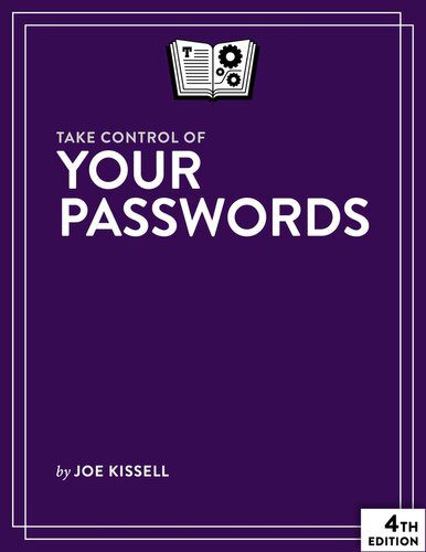 خرید و دانلود نسخه کامل کتاب Take Control of Your Passwords_6867f4f6da58e.jpeg خرید و دانلود نسخه کامل کتاب Take Control of Your Passwords