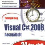 خرید و دانلود نسخه کامل کتاب Tanuljuk ​meg a Visual C# 2008 használatát 24 óra alatt