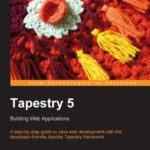 خرید و دانلود نسخه کامل کتاب Tapestry 5: Building Web Applications