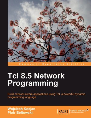 خرید و دانلود نسخه کامل کتاب Tcl 8.5 Network Programming_687a1e23aab86.jpeg خرید و دانلود نسخه کامل کتاب Tcl 8.5 Network Programming