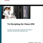 خرید و دانلود نسخه کامل کتاب TCL Scripting for Cisco IOS (Networking Technology)