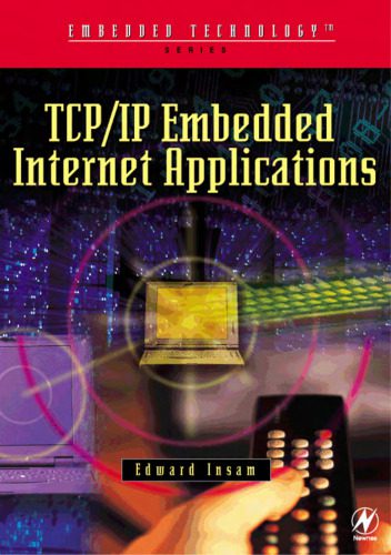 خرید و دانلود نسخه کامل کتاب TCP/IP Embedded Internet Applications_6884b0b5eed66.jpeg خرید و دانلود نسخه کامل کتاب TCP/IP Embedded Internet Applications
