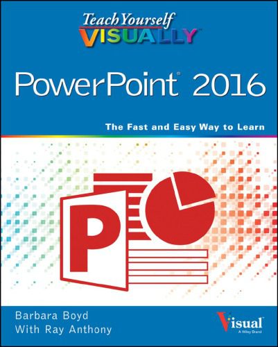 خرید و دانلود نسخه کامل کتاب Teach Yourself VISUALLY: PowerPoint 2016_687c9300789a3.jpeg خرید و دانلود نسخه کامل کتاب Teach Yourself VISUALLY: PowerPoint 2016