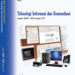خرید و دانلود نسخه کامل کتاب Teknologi Informasi dan Komunikasi untuk SMP/MTs kelas VII