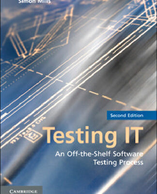 خرید و دانلود نسخه کامل کتاب Testing IT: An Off-the-Shelf Software Testing Process