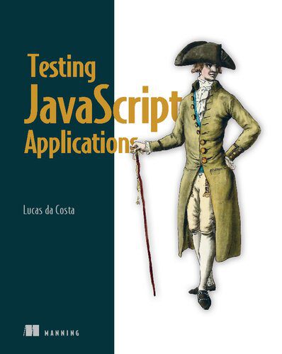 خرید و دانلود نسخه کامل کتاب Testing JavaScript Applications_686f5cb87e328.jpeg خرید و دانلود نسخه کامل کتاب Testing JavaScript Applications