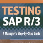 خرید و دانلود نسخه کامل کتاب Testing SAP R/3: A Manager’s Step-by-Step Guide