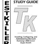 خرید و دانلود نسخه کامل کتاب Testkiller: Installing, Configuring, and Administering Microsoft Exchange 2000 Server Exam 70-224