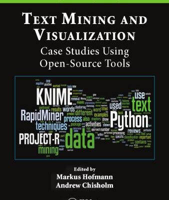 خرید و دانلود نسخه کامل کتاب Text mining and visualization : case studies using open-source tools