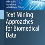 خرید و دانلود نسخه کامل کتاب Text Mining Approaches for Biomedical Data