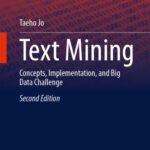 خرید و دانلود نسخه کامل کتاب Text Mining: Concepts, Implementation, and Big Data Challenge