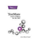 خرید و دانلود نسخه کامل کتاب TextMate: Power Editing for the Mac