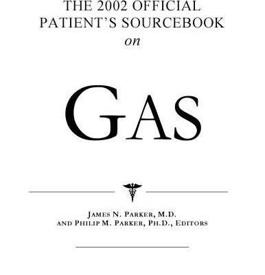 خرید و دانلود نسخه کامل کتاب The 2002 Official Patient’s Sourcebook on Gas: A Revised and Updated Directory for the Internet Age