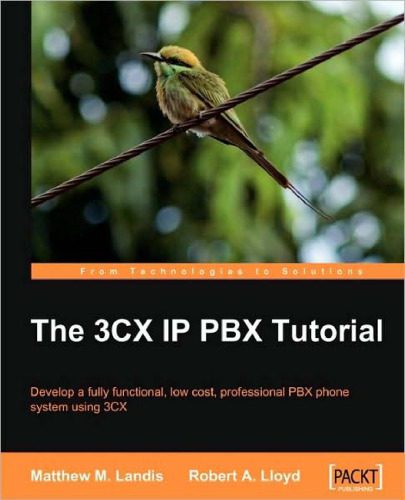 خرید و دانلود نسخه کامل کتاب The 3CX IP PBX Tutorial_68826adf7d6ae.jpeg خرید و دانلود نسخه کامل کتاب The 3CX IP PBX Tutorial