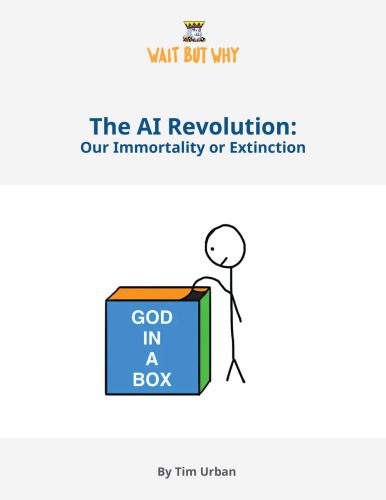 خرید و دانلود نسخه کامل کتاب The AI Revolution: The Road to Superintelligence: Wait But Why_686acfeb9fa7f.jpeg خرید و دانلود نسخه کامل کتاب The AI Revolution: The Road to Superintelligence: Wait But Why