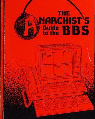 خرید و دانلود نسخه کامل کتاب The Anarchist’s Guide to the BBS