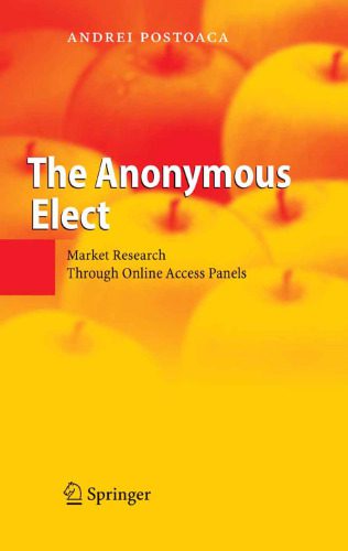 خرید و دانلود نسخه کامل کتاب The Anonymous Elect: Market Research Through Online Access Panels_687c8dc348c65.jpeg خرید و دانلود نسخه کامل کتاب The Anonymous Elect: Market Research Through Online Access Panels