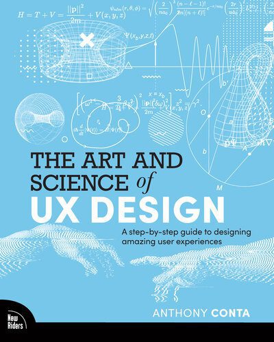 خرید و دانلود نسخه کامل کتاب The Art and Science of UX Design: A step-by-step guide to designing amazing user experiences (for Ana Barrios)_68642354f3d24.jpeg خرید و دانلود نسخه کامل کتاب The Art and Science of UX Design: A step-by-step guide to designing amazing user experiences (for Ana Barrios)