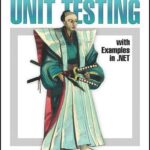 خرید و دانلود نسخه کامل کتاب The Art of Unit Testing (epub+mobi)