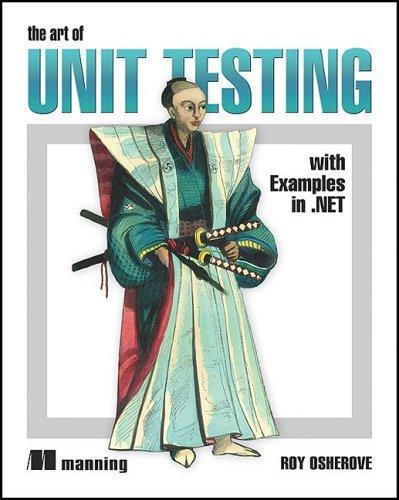 خرید و دانلود نسخه کامل کتاب The Art of Unit Testing (epub+mobi)_6871097c26b7b.jpeg خرید و دانلود نسخه کامل کتاب The Art of Unit Testing (epub+mobi)