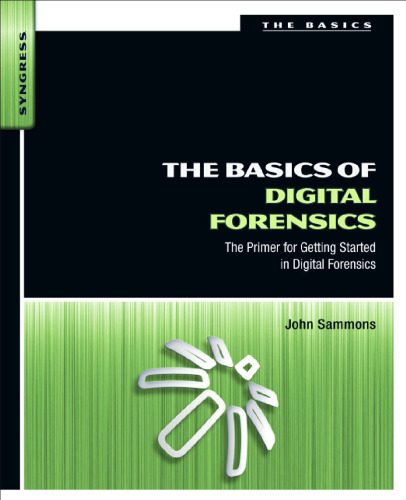 خرید و دانلود نسخه کامل کتاب The Basics of Digital Forensics: The Primer for Getting Started in Digital Forensics_68682be11f470.jpeg خرید و دانلود نسخه کامل کتاب The Basics of Digital Forensics: The Primer for Getting Started in Digital Forensics