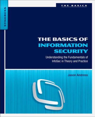 خرید و دانلود نسخه کامل کتاب The Basics of Information Security: Understanding the Fundamentals of InfoSec in Theory and Practice_68680e6a70033.jpeg خرید و دانلود نسخه کامل کتاب The Basics of Information Security: Understanding the Fundamentals of InfoSec in Theory and Practice