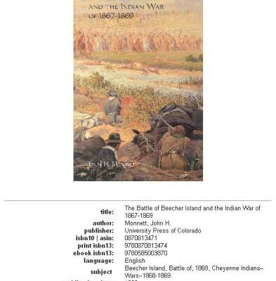 خرید و دانلود نسخه کامل کتاب The Battle of Beecher Island and the Indian War of 1867-1869 ~ HTML