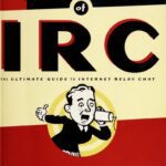 خرید و دانلود نسخه کامل کتاب The Book of IRC: The Ultimate Guide to Internet Relay Chat