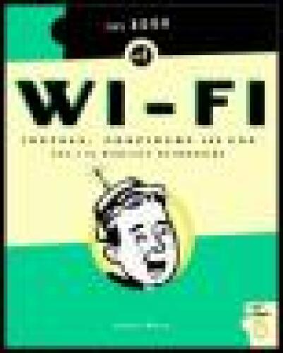 خرید و دانلود نسخه کامل کتاب The Book of Wi-Fi: Install, Configure, and Use 802.11b Wireless Networking_688158a84e29e.jpeg خرید و دانلود نسخه کامل کتاب The Book of Wi-Fi: Install, Configure, and Use 802.11b Wireless Networking