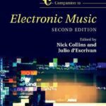 خرید و دانلود نسخه کامل کتاب The Cambridge Companion To Electronic Music
